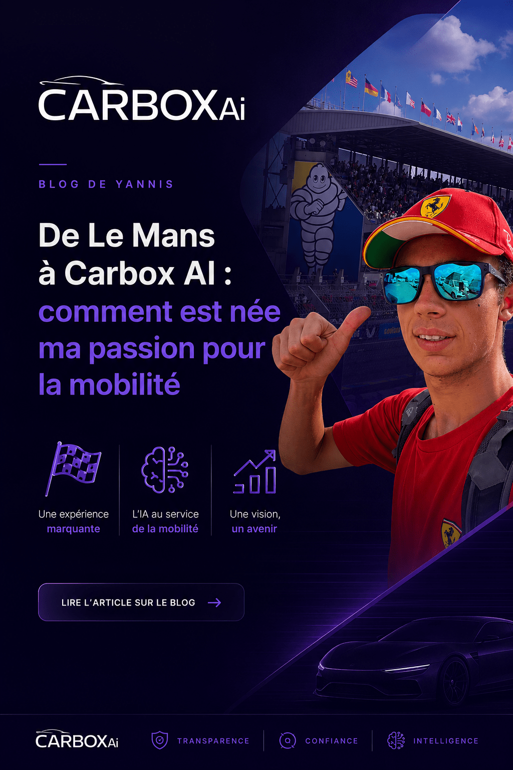 De Le Mans à Carbox AI : comment est née ma passion pour la&nbsp;mobilité